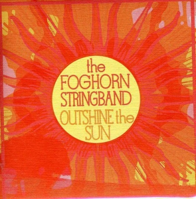Photo of Foghorn Music Foghorn Stringband - Outshine the Sun