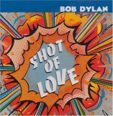 Photo of Sbme Special Mkts Bob Dylan - Shot of Love