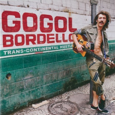 Photo of American Gogol Bordello - Trans-Continental Hustle