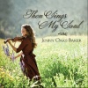 Shadow Mountain Jenny Oaks Baker - Then Sings My Soul Photo