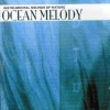 Fabulous Sounds of Nature - Ocean Melody Photo