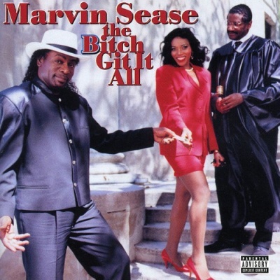 Photo of Sbme Special Mkts Marvin Sease - Bitch Git It All