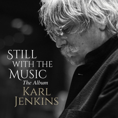 Photo of Warner Classics Karl Jenkins - Still With the Music - the Album