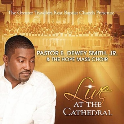 Photo of House of Hope Ent E Dewey Smith Jr / Hope Mass Choir - Live At the Cathedral