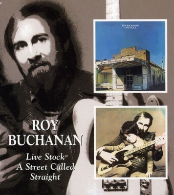 Photo of Bgo Beat Goes On Roy Buchanan - Live Stock: a Street Called Straight