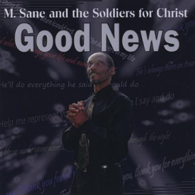 Photo of CD Baby M Sane & the Soldiers For Christ - Good News
