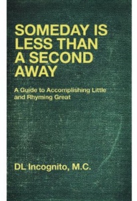 Photo of CD Baby Dl Incognito - Someday Is Less Than a Second Away