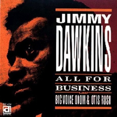 Photo of Delmark Jimmy Dawkins - All For Business