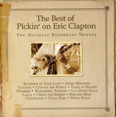 Photo of Cmh Records Eric Clapton - Best of Pickin On Eric Clapton: Ultimate Bluegrass