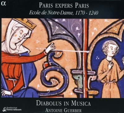 Photo of Alpha Productions Guerber / Diabolus In Musica - Paris Expers Paris: Ecole Notre-Dame 1170-1240
