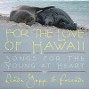 CD Baby Linda Yapp - For the Love of Hawaii Photo
