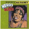 Shout Factory Ma Rainey - Heroes of the Blues: Very Best of Photo