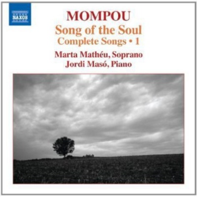 Photo of Naxos Mompou / Matheu / Maso - Song of the Soul - Complete Songs 1