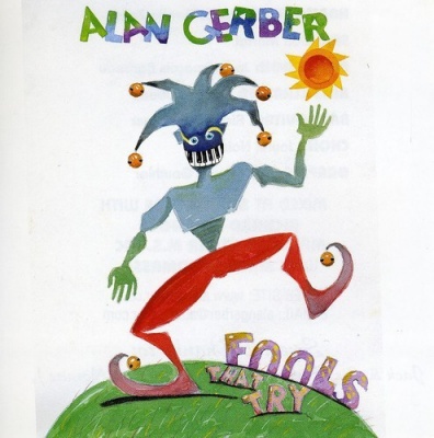 Photo of CD Baby Alan Gerber - Fools That Try