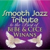 Cc Ent Copycats Bebe & Winans Winans - Smooth Jazz Tribute to the Best of Bebe & Cece Photo