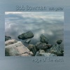 CD Baby Bob Bowman - Edge of the Earth Photo