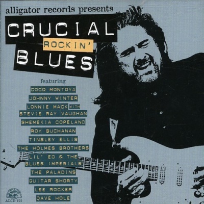 Photo of Alligator Records Crucial Rockin Blues / Various