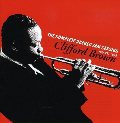 Photo of Rare Live Recordings Clifford Brown - Complete Quebec Jam Session July 28 1955