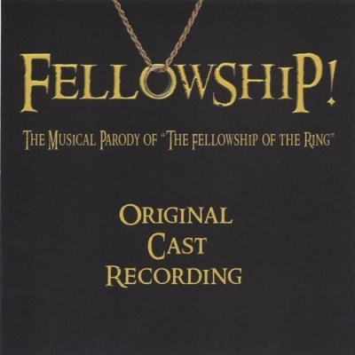 Photo of CD Baby Fellowship - Fellowship! the Musical Parody of the Fellowship O