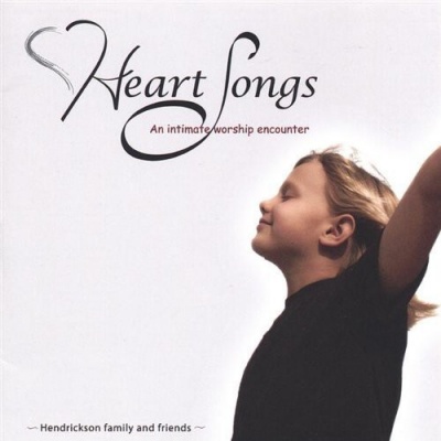 Photo of CD Baby Hendrickson Family - Heart Songs: Intimate Worship Encounter