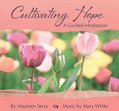 Photo of CD Baby Maureen Serra - Cultivating Hope: Guided Meditation