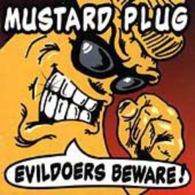 Photo of Hopeless Records Mustard Plug - Evildoers Beware