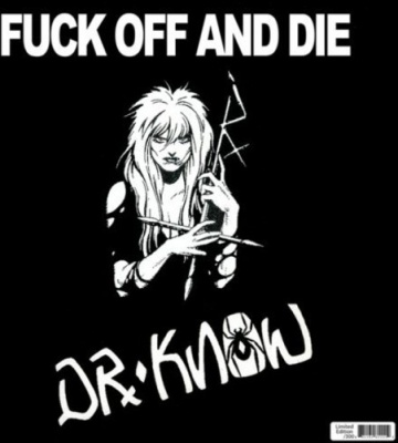Photo of Cleopatra Records Dr Know - Fuck Off & Die