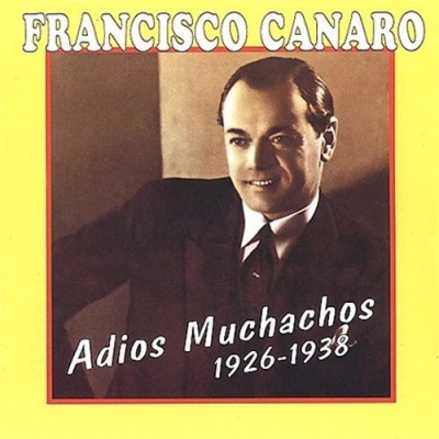 Photo of Harlequin Records Francisco Canaro - Adios Muchachos: 1926-1938