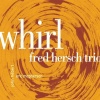 Palmetto Records Fred Hersch - Whirl Photo