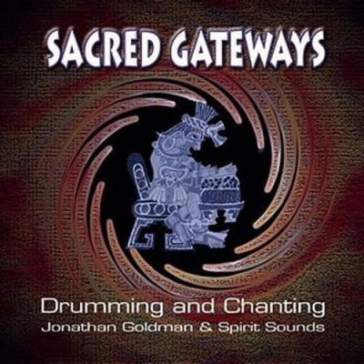 Photo of Spirit Music Jonathan Goldman - Sacred Gateways: Drumming & Chanting