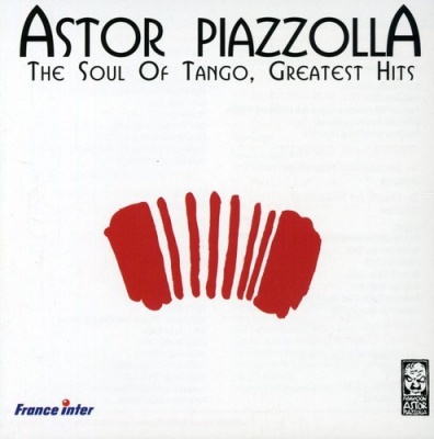 Photo of Milan Records Astor Piazzolla - Soul of Tango: Greatest Hits