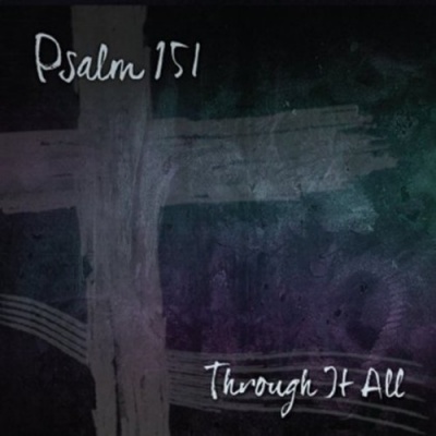 Photo of CD Baby Psalm 151 - Through It All