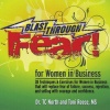CD Baby Tc Dr. North - Blast Through Fear! For Women In Business. 38 Tech Photo