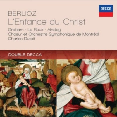 Photo of Decca Classics Berlioz / Graham / Montreal Sym Orch / Dutoit - Berlioz: L'Enfance Du Christ