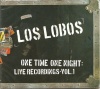 Los Angeles Recordin Los Lobos - One Time One Night: Live Recordings 1 Photo