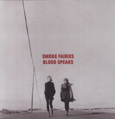 Photo of Year Seven Records Smoke Fairies - Blood Speaks