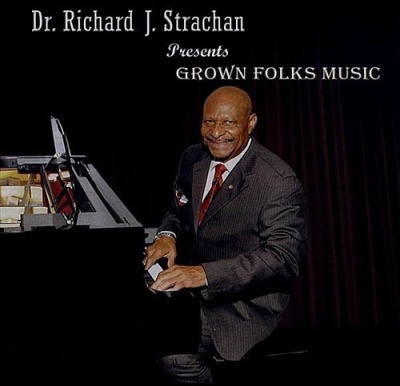 Photo of CD Baby Dr. Richard J. Strachan - Grown Folks Music
