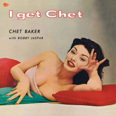 Photo of Imports Chet Baker - I Get Chet... 1 Bonus Track