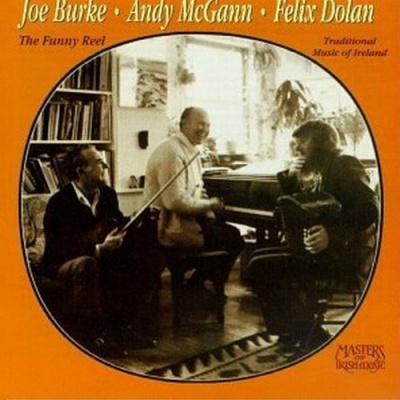 Photo of Shanachie Joe Burke / Mcgann Andy / Dolan Felix - Funny Reel / Traditional Music of Ireland