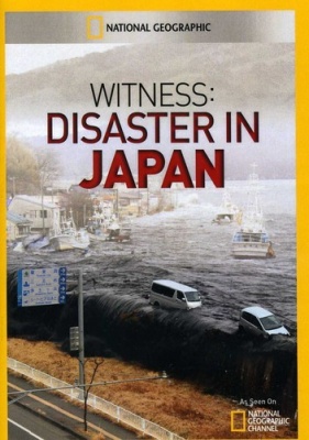 Witness Disaster In Japan