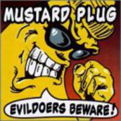 Photo of Hopeless Records Mustard Plug - Evildoers Beware