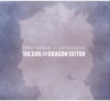 Imports Trent Reznor / Atticus Ross - Girl With the Dragon Tattoo Photo