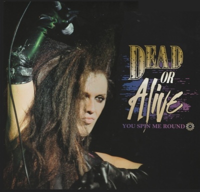 Photo of Cleopatra Records Dead or Alive - You Spin Me Round