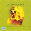 Bar De Lune Various Artists - Latino Lounge Photo