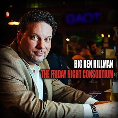 Photo of CD Baby Big Ben Hillman - Friday Night Consortium