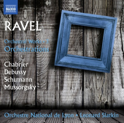 Photo of Naxos Ravel Ravel / Slatkin / Slatkin Leonard - Orchestral Works: Ravel Orchestrations 3