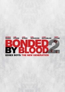 Photo of Bonded By Blood 2 - The Next Generation
