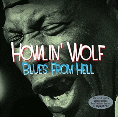 Photo of NOT NOW MUSIC Howlin' Wolf - Blues From Hell