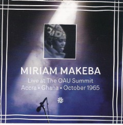 Photo of Next Music Miriam Makeba - Live At the Oau Summit Accra Ghana October 1965