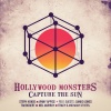Deadline Music Hollywood Monsters - Capture the Sun Photo
